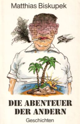 Die Abenteur der Andern