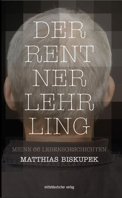 Der Rentnerlehrling 